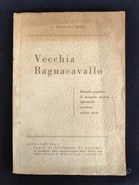libro VECCHIA BAGNACAVALLO - 1962 G.Battista Bezzi