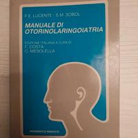 Manuale di Otorinolaringoiatria – Lucente & Sobol