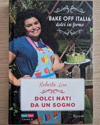 ricettario - Dolci nati da un sono - Bake off