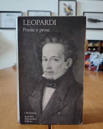 Poesie e prose - Giacomo Leopardi - Meridiani 1988