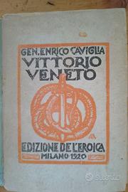 Vittorio Veneto - Gen.Enrico Caviglia