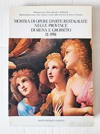 Libro Opere D'Arte Restaurate Siena e Grosseto 2