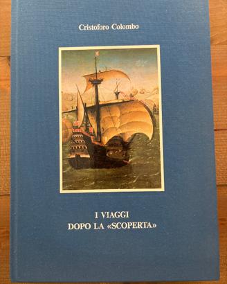 Cristoforo Colombo: i viaggi dopo