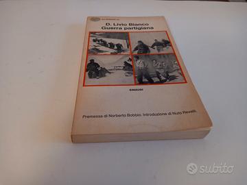 Guerra partigiana - Livio Bianco Einaudi 1974