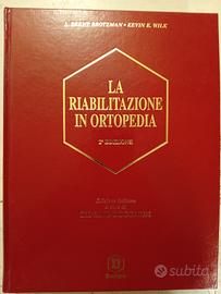 La riabilitazione in ortopedia 