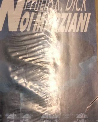 Philip Dick Noi marziani