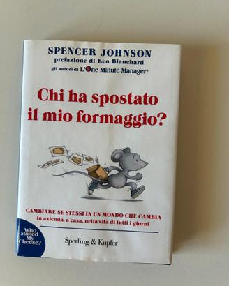Chi ha spostato il mio formaggio?  Spencer Johnson