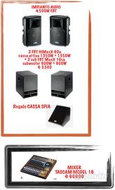 IMPIANTO FBT 2 HIMaxX 60a + 2 MaxX 10sa TOT 4500w