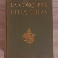 La conquista della terra. U.T.E.T