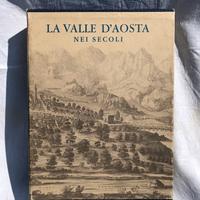 La Valle d'Aosta nei secoli