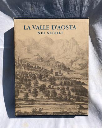La Valle d'Aosta nei secoli