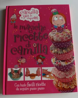 Le magiche ricette di Camilla 