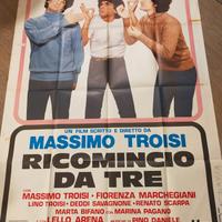 manifesto originale RICOMINCIO DA TRE