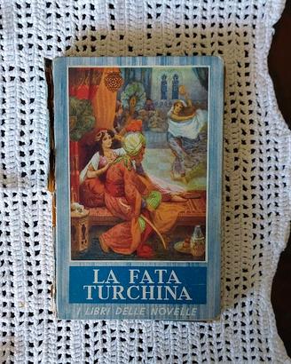 La fata turchina - Ed. Salani 1953 - I libri delle