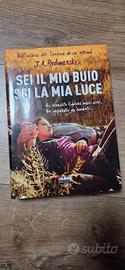 "Sei il mio buio, sei la mia luce" - J.A. Redmersk