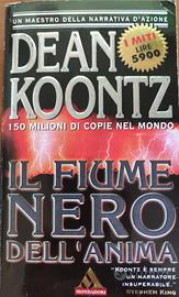 IL FIUME NERO DELL'ANIMA di DEAN KOONTZ