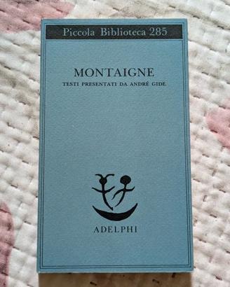 Montaigne - Testi presentati da André Gide