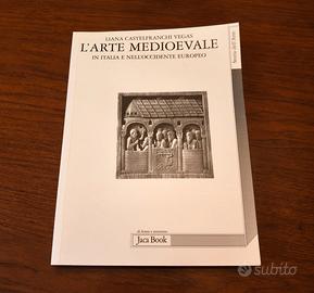 Libro L'ARTE MEDIOEVALE - L.Castelfranchi Vegas