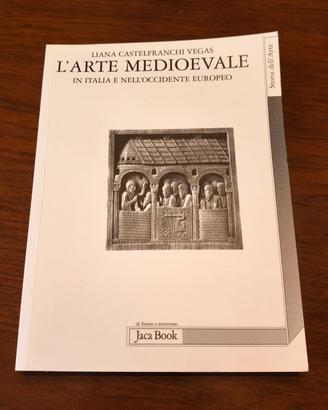 Libro L'ARTE MEDIOEVALE - L.Castelfranchi Vegas