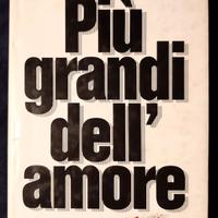 PIÙ GRANDI DELL'AMORE, Dominique Lapierre