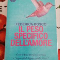 "Il peso specifico dell'amore" di Federica Bosco 