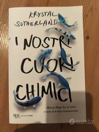 I nostri cuori chimici - Krystal Sutherland