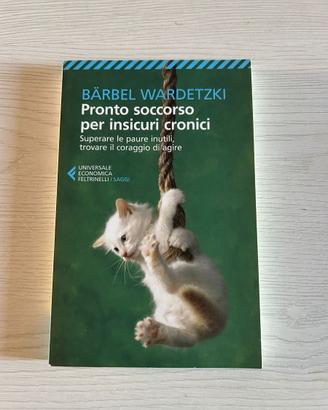 Libro "Pronto soccorso per insicuri cronici"