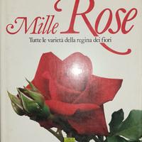 Coppia Libri Rose: "Mille Rose" + "Sublime Rosa"