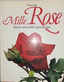 Coppia Libri Rose: "Mille Rose" + "Sublime Rosa"