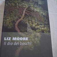 il dio dei boschi liz moore