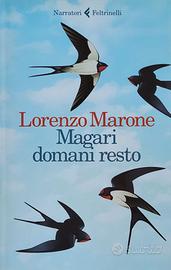 Magari domani  resto.Lorenzo Marone