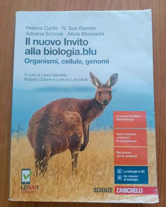 Il nuovo invito alla biologia - Organismi, cellule
