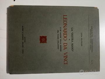 La destra mano Leonardo da Vinci ediz. numerata