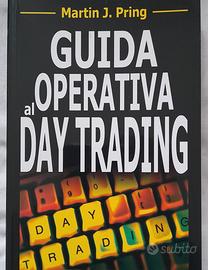 Guida Operativa al Day Trading Martin J. Pring 