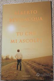Tu che mi ascolti - Alberto Bevilacqua