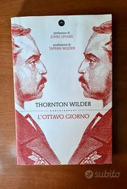 L'ottavo giorno di Thornton Wilder Castelvecchi 