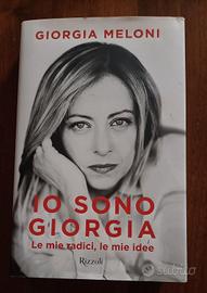 Giorgia Meloni - Io sono Giorgia - Rizzoli