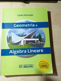 libro Geometria ed Algebra lineare di Carlo Petron