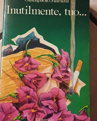 Giampaolo Martelli- Inultimente, tuo....