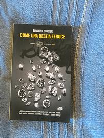Edward Bunker Come una bestia feroce