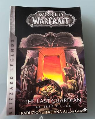 Warcraft the last guardian in ITALIANO