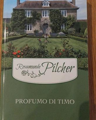 ROSAMUNDE PILCHER - PROFUMO DI TIMO