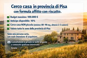 Casa in provincia di Pisa con formula affitt