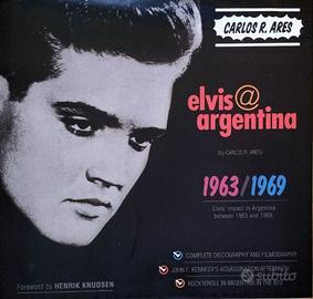 Elvis @ Argentina 1963-1969