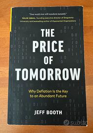 The Price of Tomorrow - Jeff Booth - Saggio