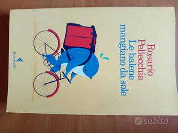 Le balene mangiano da sole Rosario Pellecchia