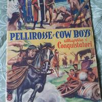 Lotto 2 Album Figurine "Pellirosse e Cow Boys"