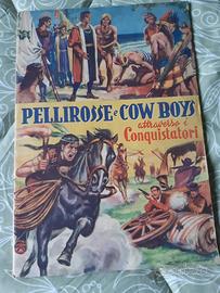 Lotto 2 Album Figurine "Pellirosse e Cow Boys"