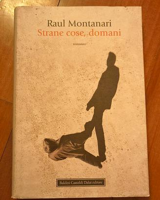 Strane cose, Domani 