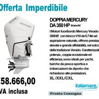 DOPPIA MERCURY DA 350HP BIANCHI